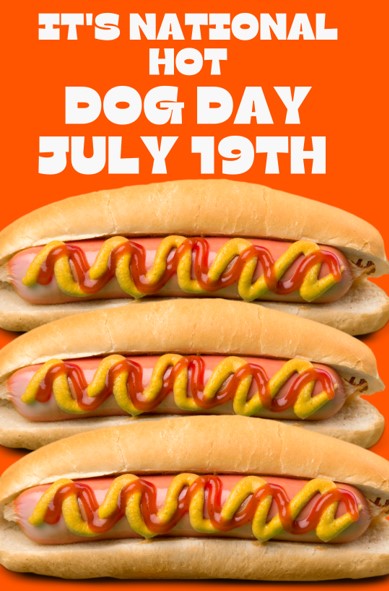 National Hot Dog Day!